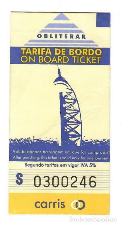 Coleccionismo billetes de transporte: CARRIS Lisboa (Portugal). Billete para 1 viaje comprado a bordo.