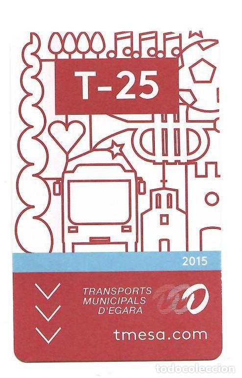 Coleccionismo billetes de transporte: TRANSPORTS MUNICIPALS D'EGARA, Terrassa (Catalunya). Tarjeta para 25 viajes en autob&uacute;s (2015).