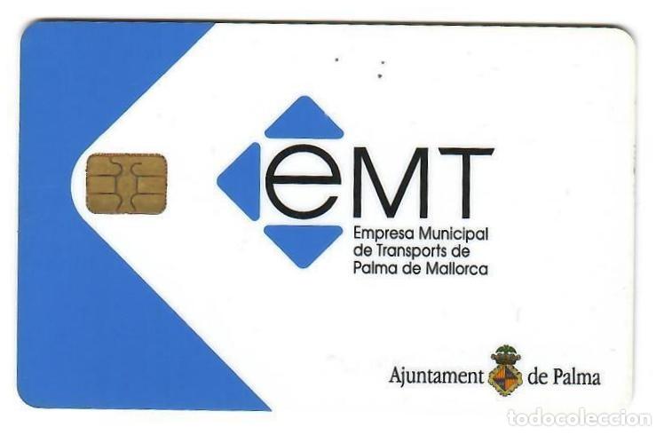 Coleccionismo billetes de transporte: EMT - EMPRESA MUNICIPAL DE TRANSPORTS, Palma de Mallorca. Tarjeta de pl&aacute;stico de 10 viajes.