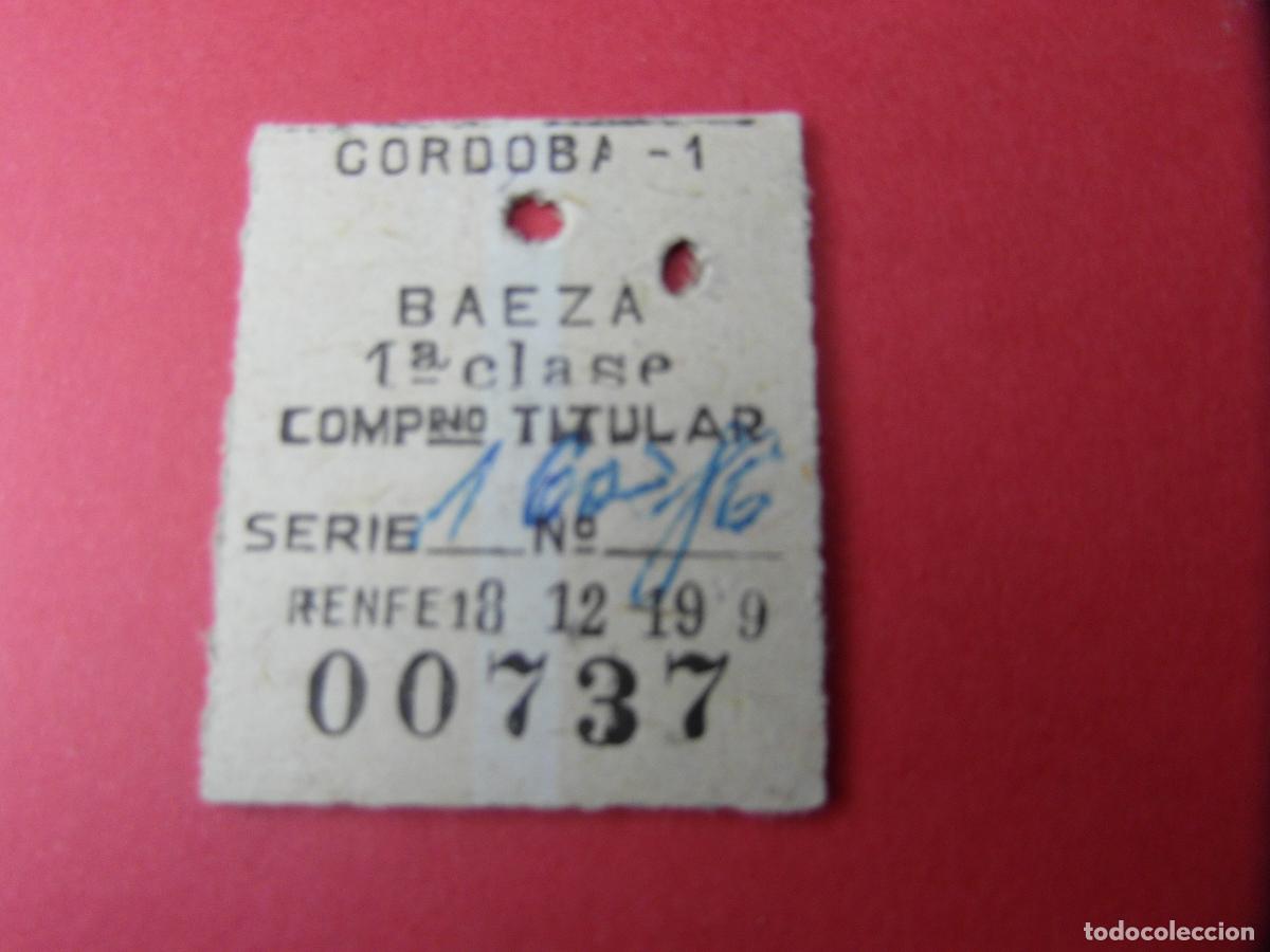 Coleccionismo billetes de transporte: BILLETE CORDOBA 1 BAEZA COMPLENTARIO SELLO TRASERA -VER FOTOS FERROCARRIL MZA RENFE