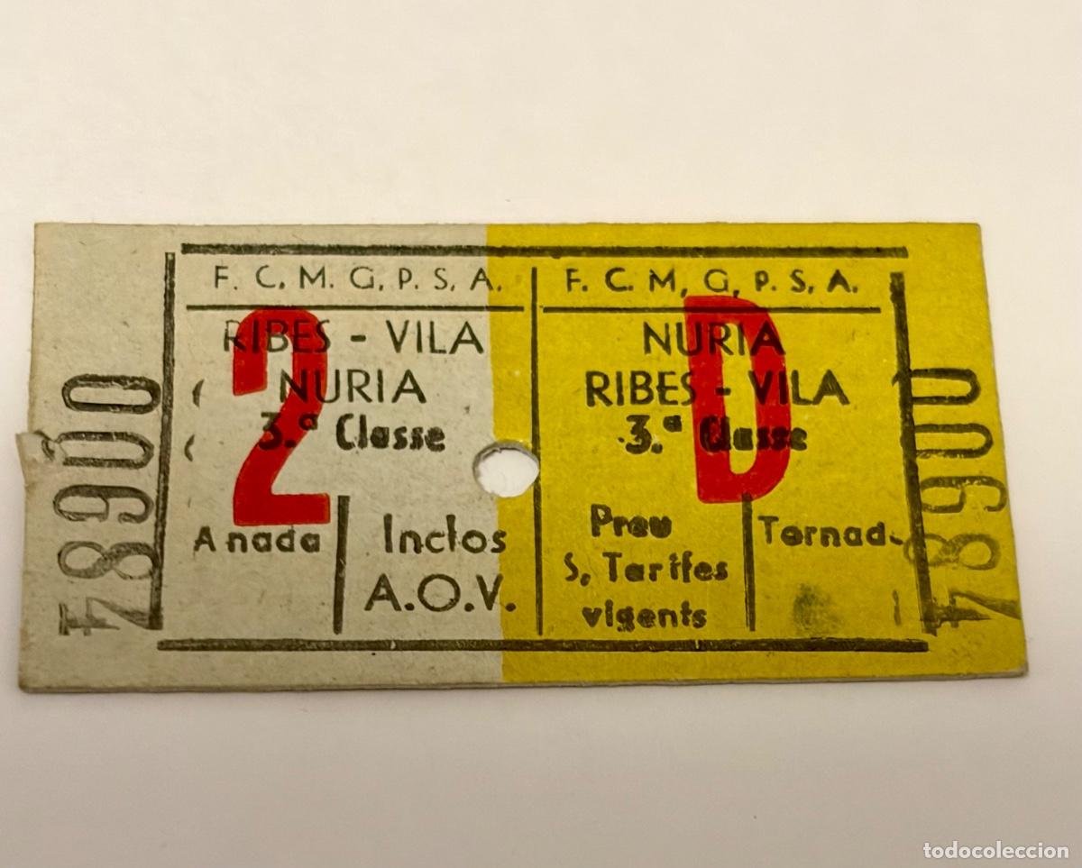 Coleccionismo billetes de transporte: ANTIGUO BILLETE CREMALLERA RIBES - NURIA ESTACION DE ESQUI PIRINEO CATALAN