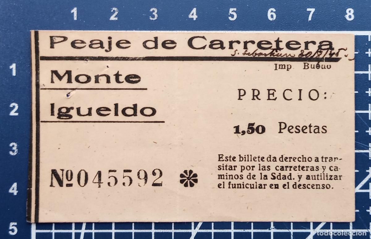 Coleccionismo billetes de transporte: ENTRADA/TIQUET - PEAJE DE CARRETERA MONTE IGUELDO - SAN SEBASTIAN - 1945