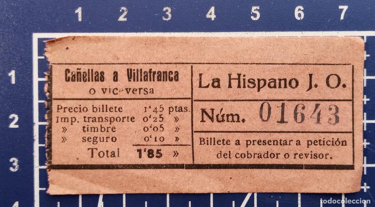 Coleccionismo billetes de transporte: BILLETE/TIQUET - LA HISPANO J.O. - CA&Ntilde;ELLAS A VILLAFRANCA - 1943