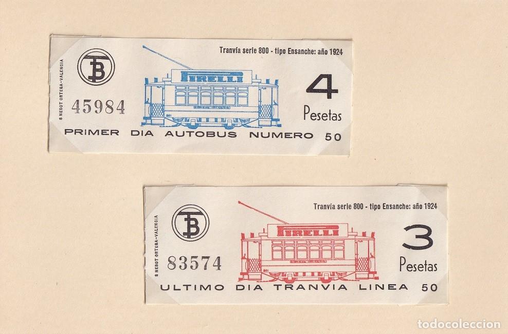 Coleccionismo billetes de transporte: Primer d&iacute;a autob&uacute;s n&ordm; 50 + &Uacute;ltimo d&iacute;a tranv&iacute;a L&iacute;nea 50 / Tranv&iacute;a serie 800 -Tipo Ensanche a&ntilde;o 1924