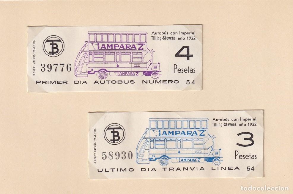 Colecionismos Bilhetes de Transporte: Primer d&iacute;a autob&uacute;s n&uacute;mero 54 + &Uacute;ltimo d&iacute;a tranv&iacute;a l&iacute;nea 54 / L&aacute;mpara Z - Autob&uacute;s con Imperial Tillin