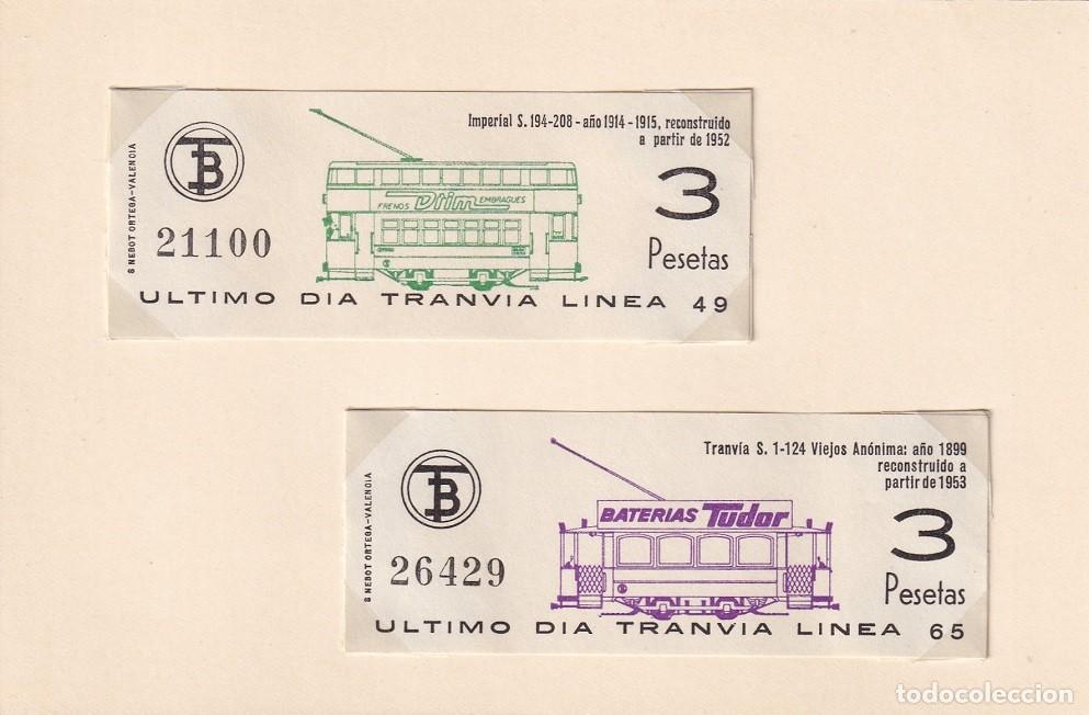 Colecionismos Bilhetes de Transporte: &Uacute;ltimo d&iacute;a tranv&iacute;a l&iacute;nea 49 + &Uacute;ltimo d&iacute;a tranv&iacute;a l&iacute;nea 65 / Frenos Drim embragues - Bater&iacute;as Tudor