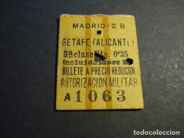 Coleccionismo billetes de transporte: BILLETE DE TREN MADRID GETAFE (ALICANTE) AUTORIZACION MILITAR 1912