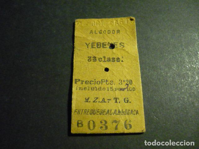 Coleccionismo billetes de transporte: BILLETE DE TREN ALGODOR YEBENES 3&ordf; CLASE M.Z.A. T. G. 1926