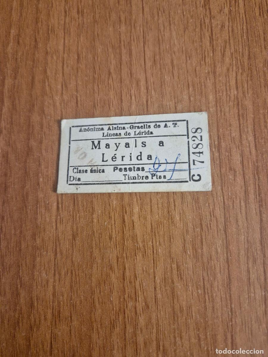 Coleccionismo billetes de transporte: ANTIGUO BILLETE, MAYALS A LERIDA ANONIMA ALSINA GRAELLS DE A.T. LINIAS DE LERIDA.