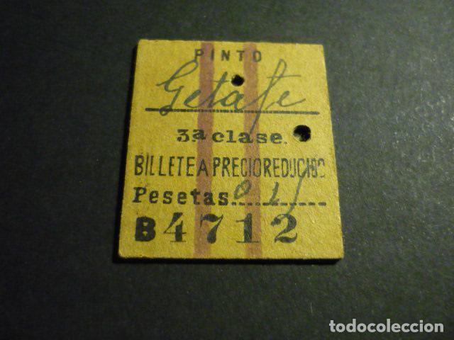 Coleccionismo billetes de transporte: BILLETE DE TREN PINTO GETAFE 3&ordf; CLASE 1927