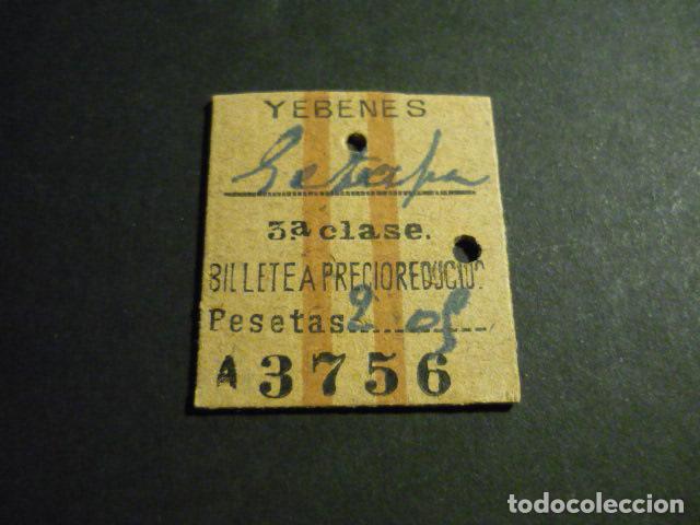 Coleccionismo billetes de transporte: BILLETE DE TREN YEBENES GETAFE 3&ordf; CLASE PRECIO REDUCIDO 1927