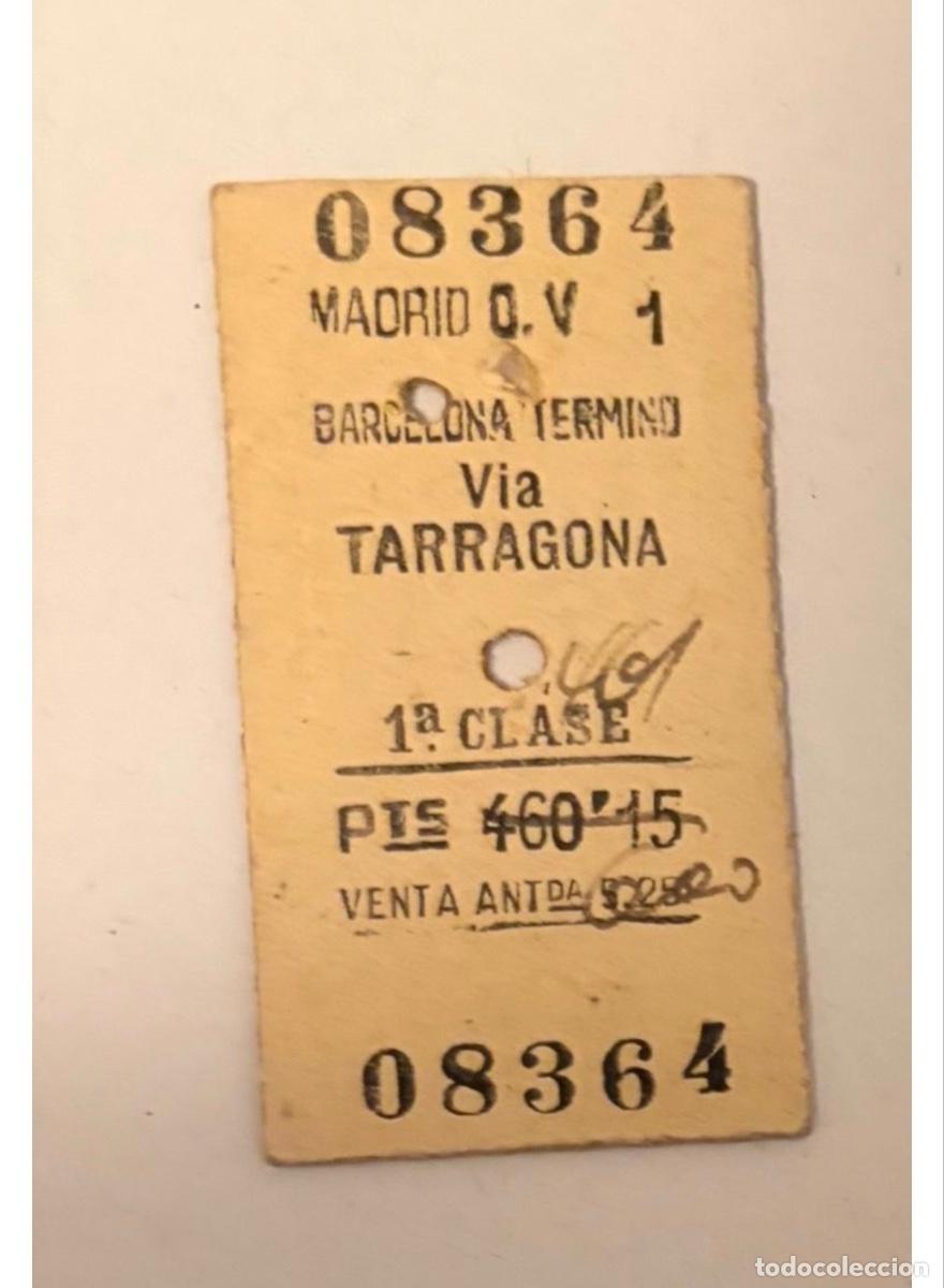 Coleccionismo billetes de transporte: ANTIGUO BILLETE FERROCARRIL MADRID- BARCELONA TERMINO VIA TARRAGONA 1a Clase