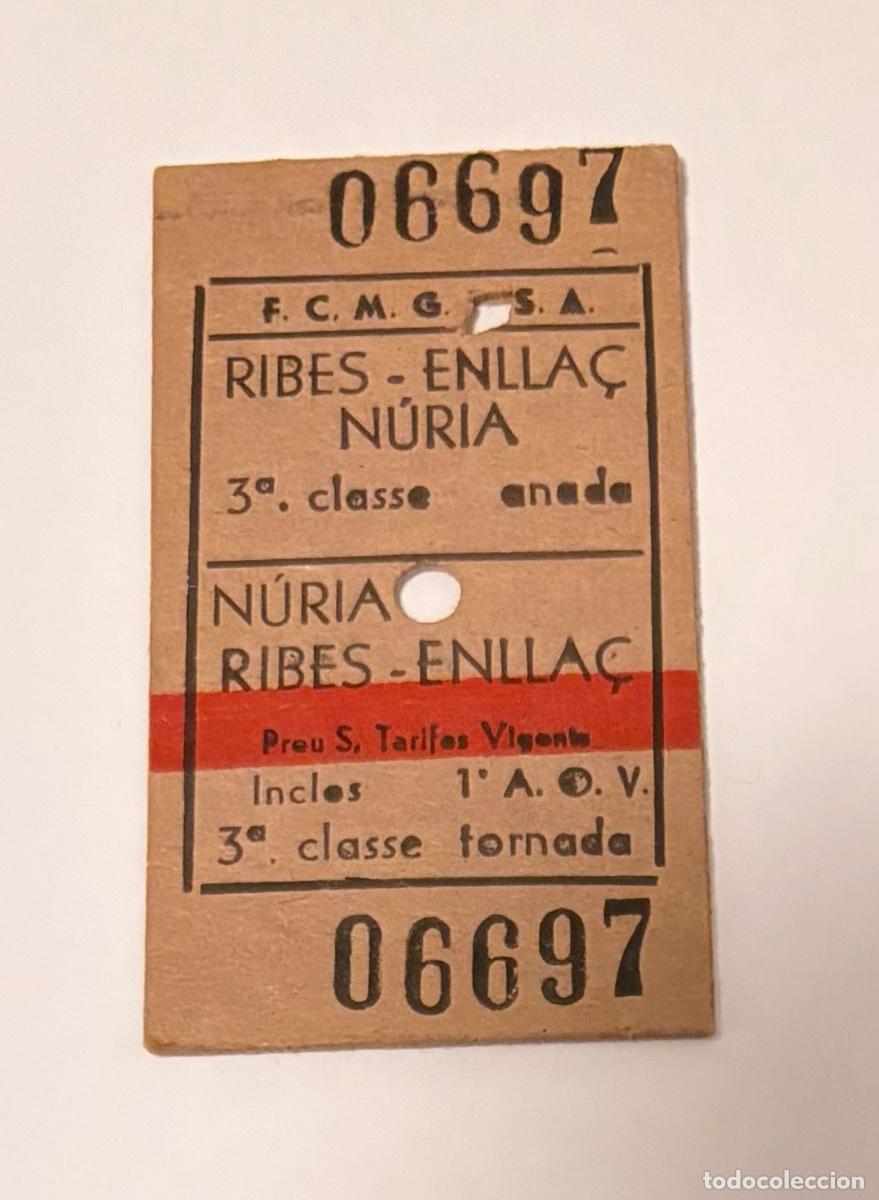 Coleccionismo billetes de transporte: ANTIGUO BILLETE TREN CREMALLERA NURIA TRAYECTO RIBES ENLLA&Ccedil; - NURIA