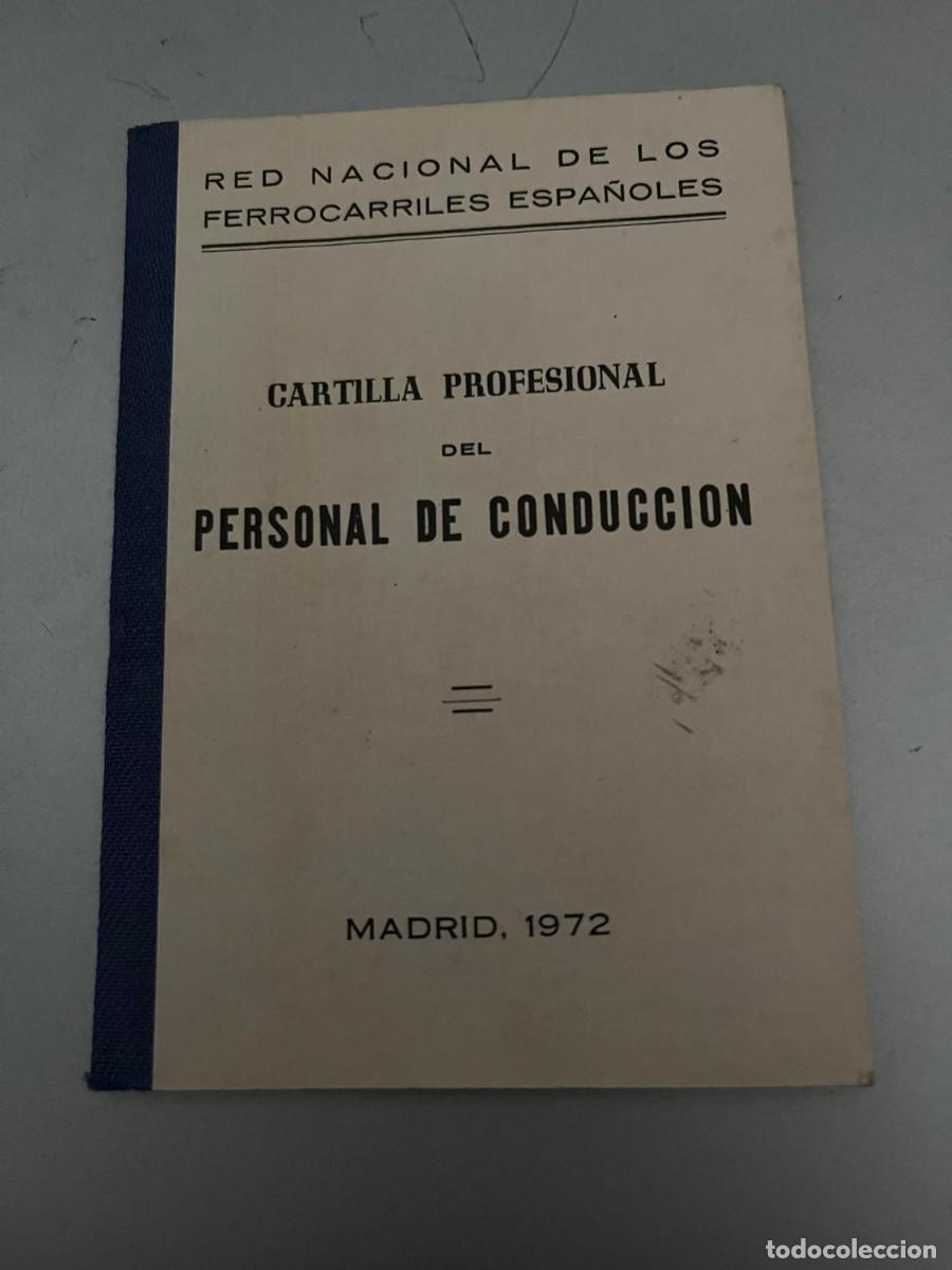 Coleccionismo billetes de transporte: RENFE CARTILLA PROFESIONAL PERSONAL DE CONDUCCION MADRID 1972