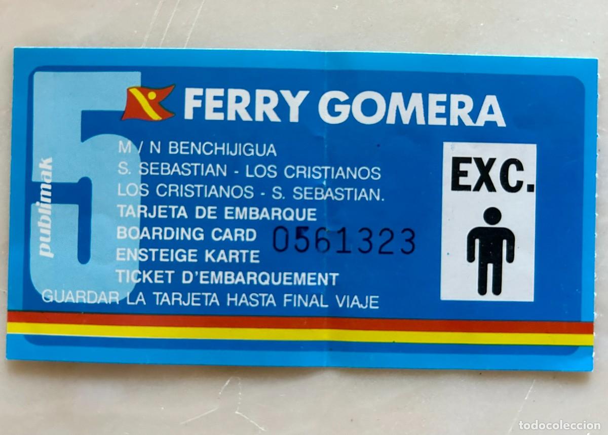 Coleccionismo billetes de transporte: TARJETA DE EMBARQUE FERRY GOMERA - BARCO BENCHIJIGUA - A&Ntilde;OS 1980