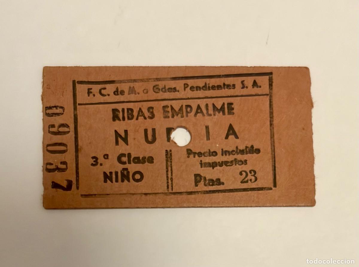 Coleccionismo billetes de transporte: ANTIGUO BILLETE CREMALLERA RIBAS EMPALME - NURIA ESTACION DE ESQUI- TARIFA NI&Ntilde;O