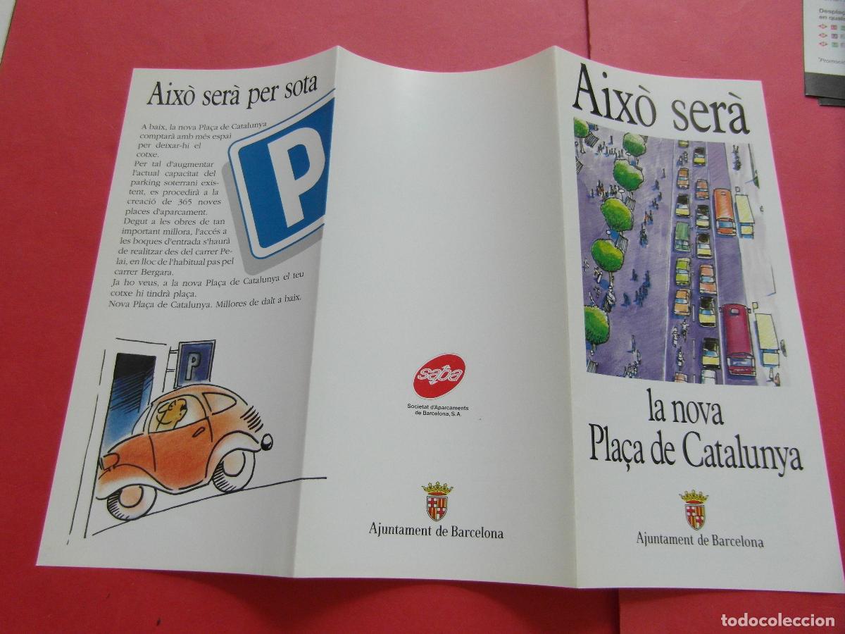 Coleccionismo billetes de transporte: REF: BCN100 - COL. BARCELONA 1 FOLLETO HISTORICO ASI SERA LA NUEVA PLAZA CATALU&Ntilde;A -LEEINT