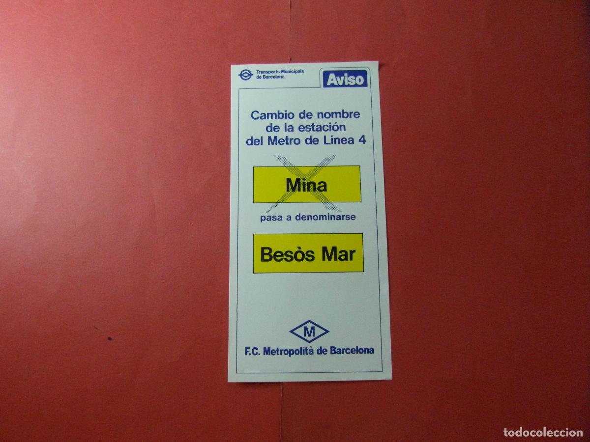 Coleccionismo billetes de transporte: REF: BCN100 - COL. BARCELONA CAMBIO DE NOMBRE METRO ESTACION MINA BESOS MAR -LEEINT