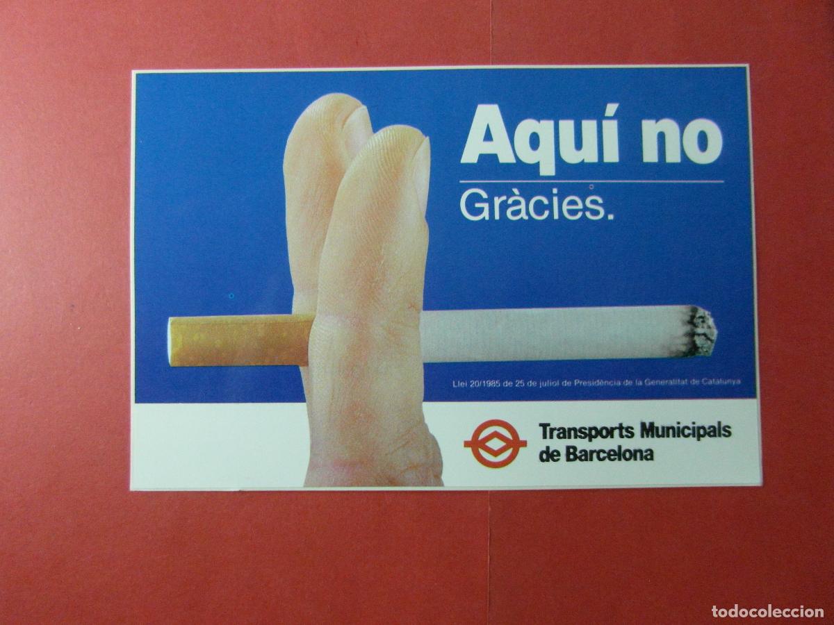 Coleccionismo billetes de transporte: REF: BCN100 - COL. BARCELONA AUTOBUS ADHESIVO PROHIBIDO FUMAR NO GRACIES -LEEINT