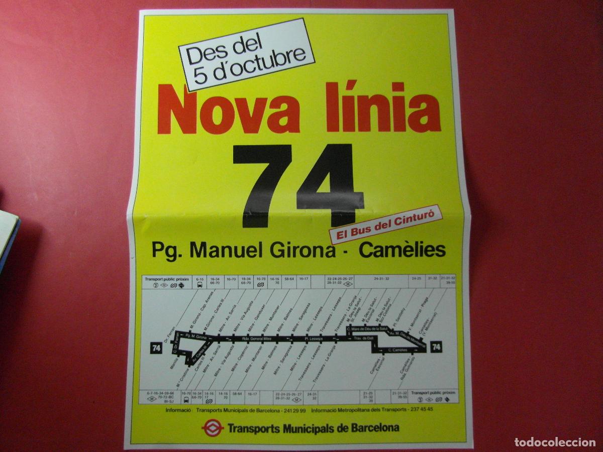 Coleccionismo billetes de transporte: REF: BCN100 - COL. BARCELONA AUTOBUS CARTEL NUEVA LINEA 74 MANUEL GIRONA CAMELIES -LEEINT