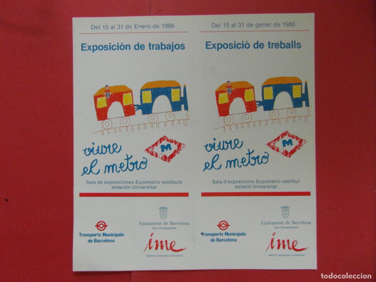 Coleccionismo billetes de transporte: REF: BCN100 - COL. BARCELONA LA PINTURA AL METRO EXPOSICION 1986 CURSO 82-83 UNIVERSIDAD -LEEINT