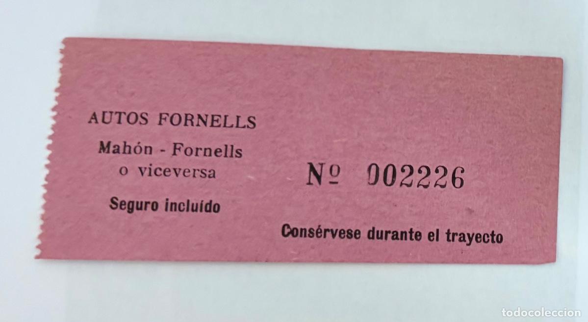 Coleccionismo billetes de transporte: ANTIGUO BILLETE AUTOS FORNELLS - trayecto MAH&Oacute;N a FORNELLS