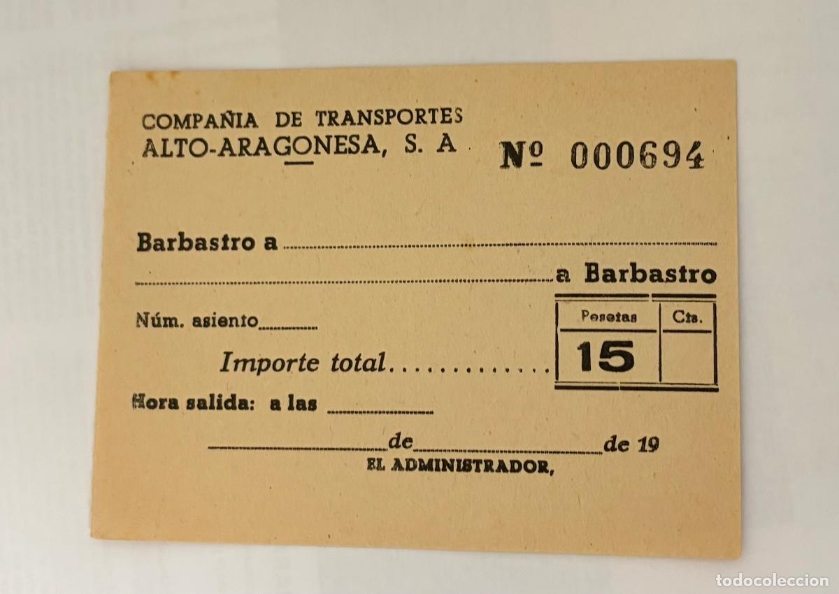 Coleccionismo billetes de transporte: ANTIGUO BILLETE COMPA&Ntilde;&Iacute;A DE TRANSPORTE ALTO ARAGONESA - BARBASTRO