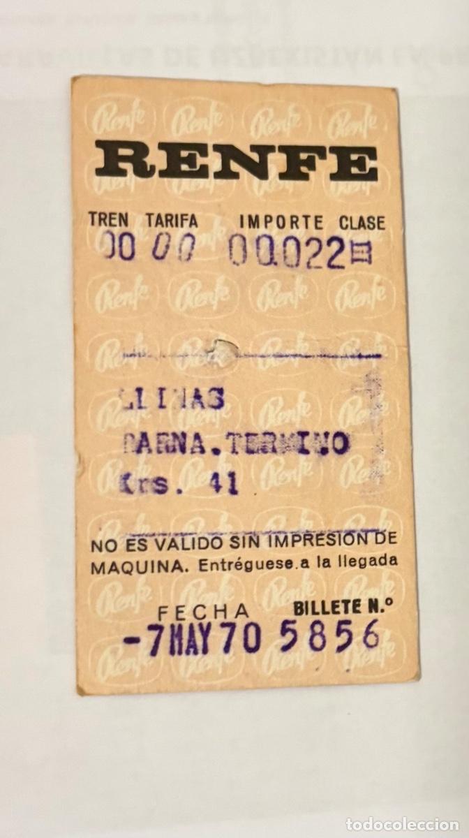 Coleccionismo billetes de transporte: ANTIGUO BILLETE TREN RENFE A&Ntilde;O 1970 - LLINAS a BARCELONA TERMINO