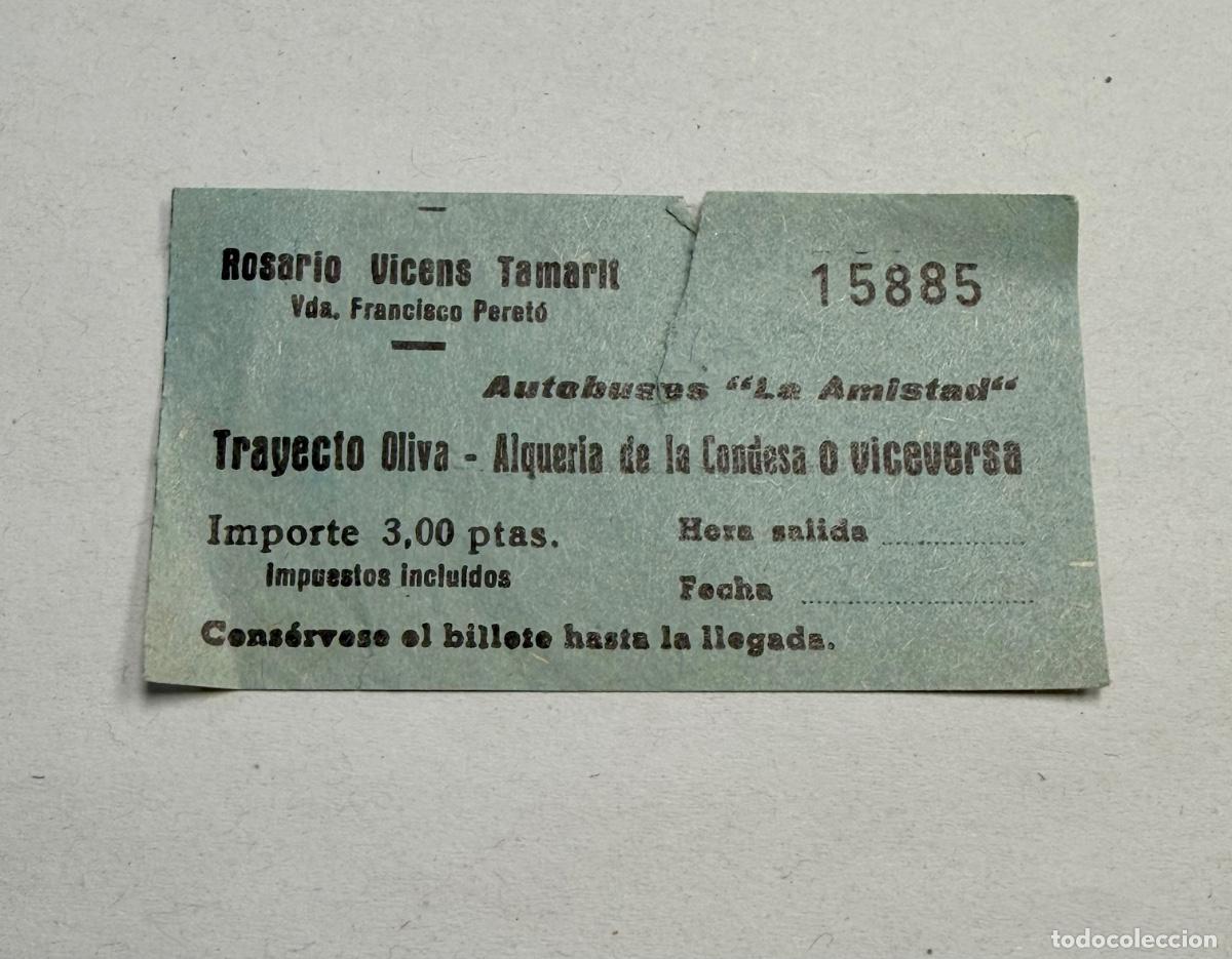 Coleccionismo billetes de transporte: ANTIGUO BILLETE COMPA&Ntilde;&Iacute;A ROSARIO VICENS - AUTOBUSES &ldquo;LA AMISTAD&rdquo; - OLIVA a ALQUER&Iacute;A