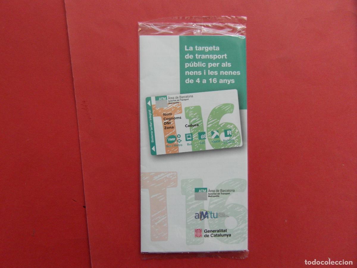 Coleccionismo billetes de transporte: REF: BCN100 - COL. BARCELONA FOLLETO SOLICITUD TARJETA T-16 DE 4 A 16 A&Ntilde;OS SIN ABRIR CELOFAN-LEEINT