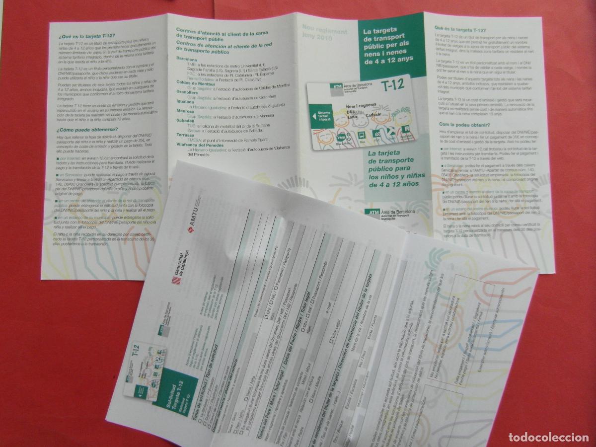 Coleccionismo billetes de transporte: REF: BCN100 - COL. BARCELONA FOLLETO SOLICITUD TARJETA T-12 DE 4 A 12 A&Ntilde;OS NUEVO REGLAMENTO 2010 LEE