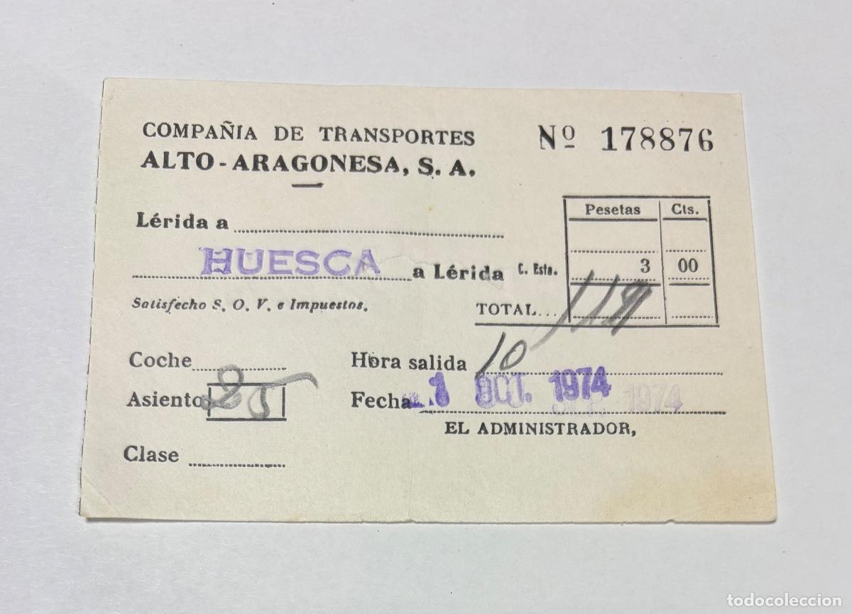 Coleccionismo billetes de transporte: ANTIGUO BILLETE COMPA&Ntilde;&Iacute;A DE TRANSPORTE ALTO ARAGONESA S.A. - HUESCA a LERIDA