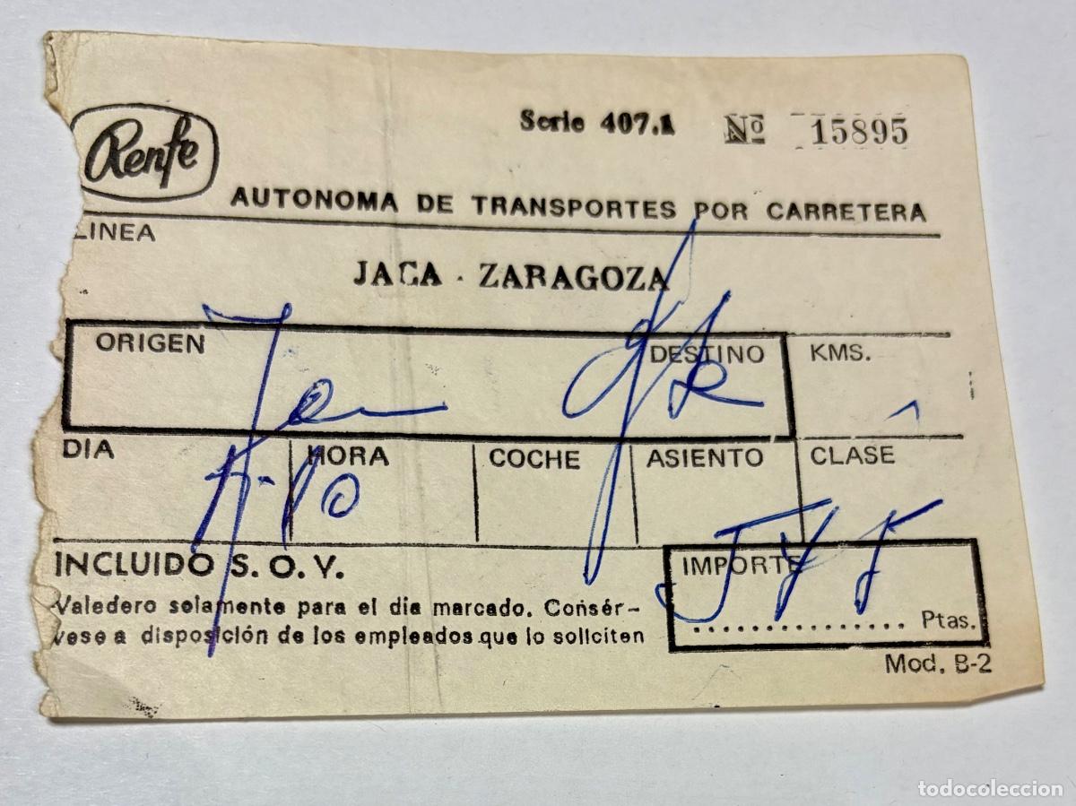 Coleccionismo billetes de transporte: ANTIGUO BILLETE RENFE AUT&Oacute;NOMA DE TRANSPORTES POR CARRETERA - ZARAGOZA JACA
