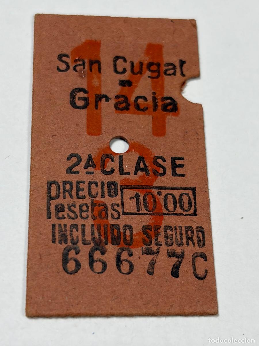 Coleccionismo billetes de transporte: ANTIGUO BILLETE TREN FERROCARRILES SAN CUGAT a GRACIA - 2a Clase