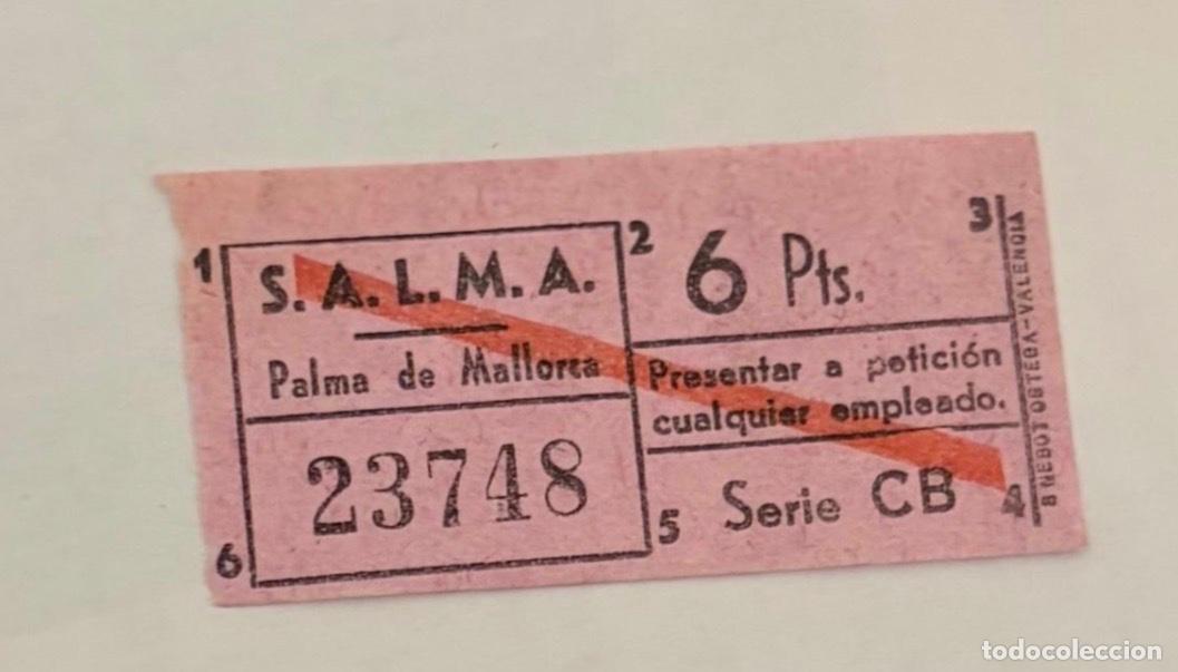 Coleccionismo billetes de transporte: ANTIGUO BILLETE COMPA&Ntilde;&Iacute;A S.A.L.M.A. PALMA DE MALLORCA