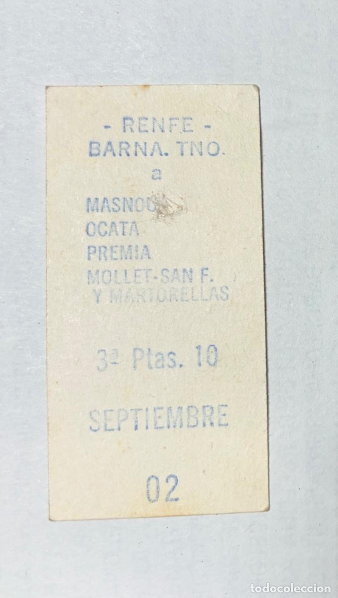 Coleccionismo billetes de transporte: ANTIGUO BILLETE FERROCARRIL RENFE BARCELONA MASNOU OCATA