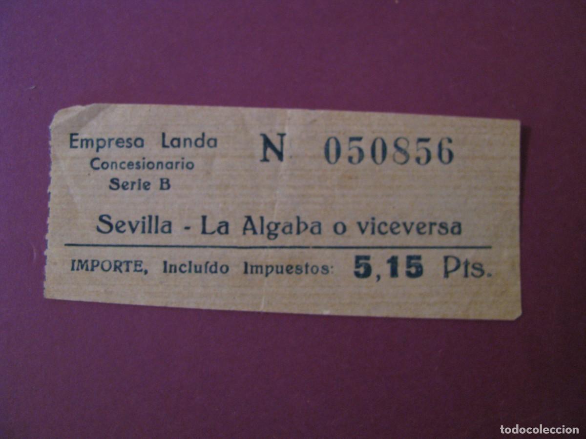 Coleccionismo billetes de transporte: BILLETE DE AUTOBUS. EMPRESA LANDA. SEVILLA - LA ALGABA O VICEVERSA.