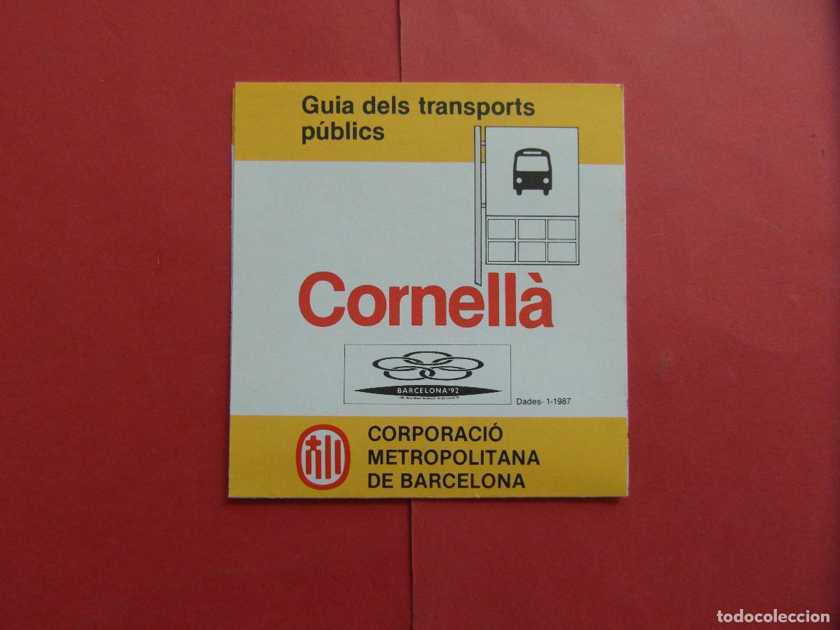 Coleccionismo billetes de transporte: REF: BCN100 - 1 PLANOS TRANSPORTE CORNELLA 1-1987 CMB CORPORACION METROPOLITANA BARCELONA - LEEINT
