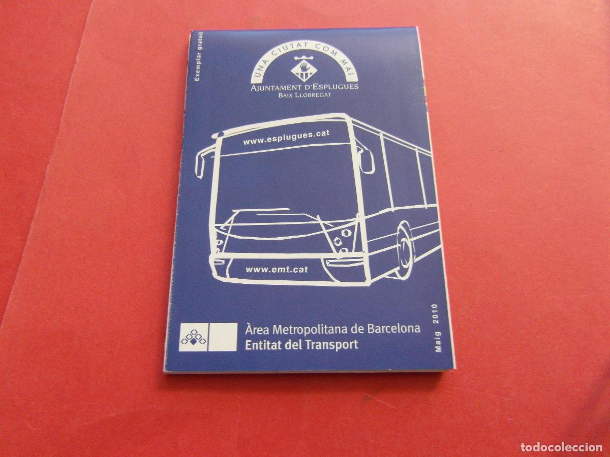 Coleccionismo billetes de transporte: REF: BCN100 1 PLANO TRASNPORTE GUIA ESPLUGUES 2010 - BARCELONA LEEINT