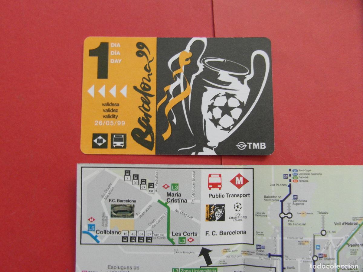 Coleccionismo billetes de transporte: REF: BCN100 1 PLANO DIFERENTE METRO DE BARCELONA - 05/1999 CON TARJETA FINAL COPA EUROPA 26/08/99