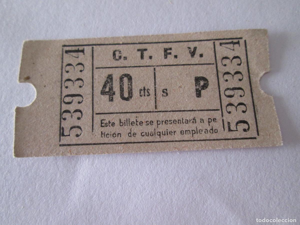 Coleccionismo billetes de transporte: BILLETE COMPA&Ntilde;IA TRANVIAS Y FERROCARRILES DE VALENCIA C.T.F.V. - 40 CENTIMOS DE PESETA P - 539334