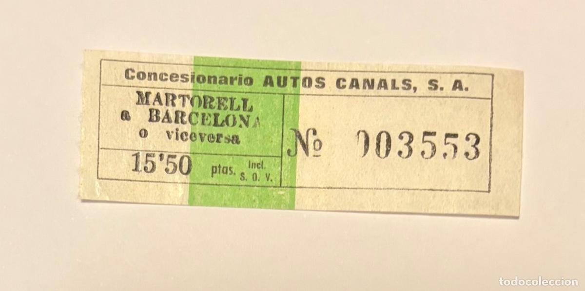 Coleccionismo billetes de transporte: Antiguo Billete AUTOS CANALS S.A. - MARTORELL BARCELONA