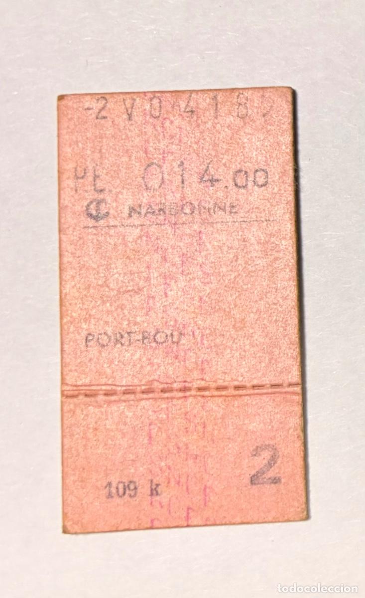Coleccionismo billetes de transporte: ANTIGUO BILLETE TREN FERROCARRIL NARBONE A PORTBOU