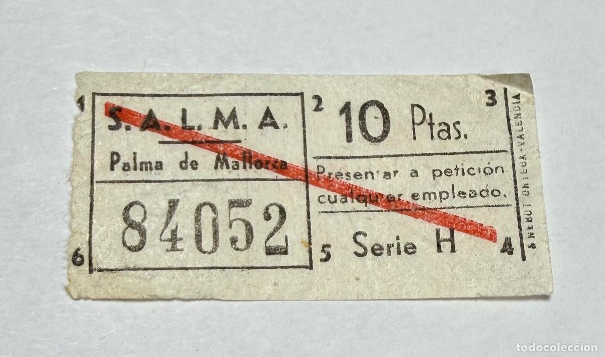 Coleccionismo billetes de transporte: ANTIGUO BILLETE COMPA&Ntilde;&Iacute;A S.A.L.M.A. PALMA DE MALLORCA