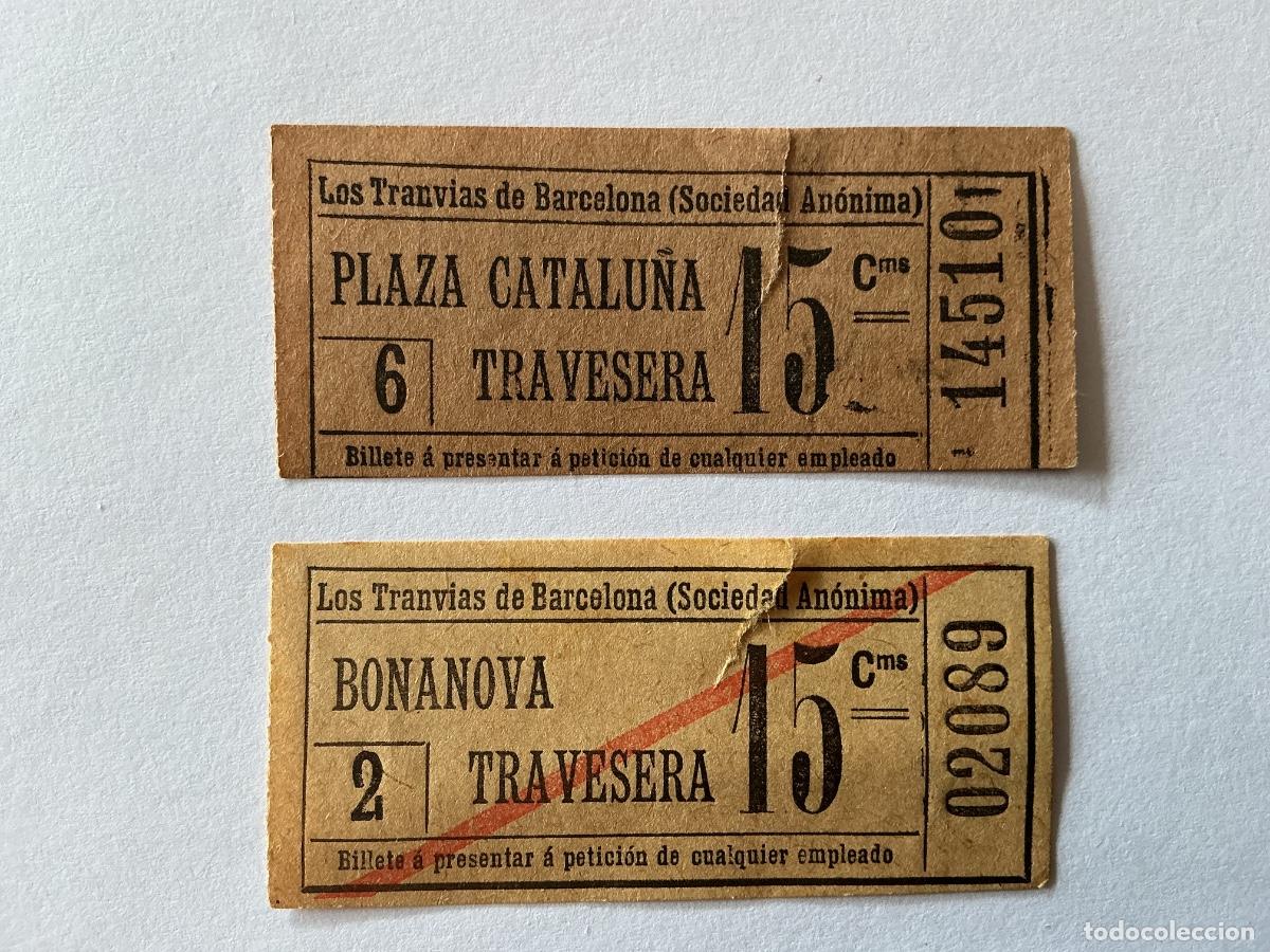 Collectionnisme Billets de transport: 2 BILLETES TRANV&Iacute;AS BARCELONA SOCIEDAD AN&Oacute;NIMA CATALU&Ntilde;A TRAVESERA BONANOVA 15 CMS CENTS CENT