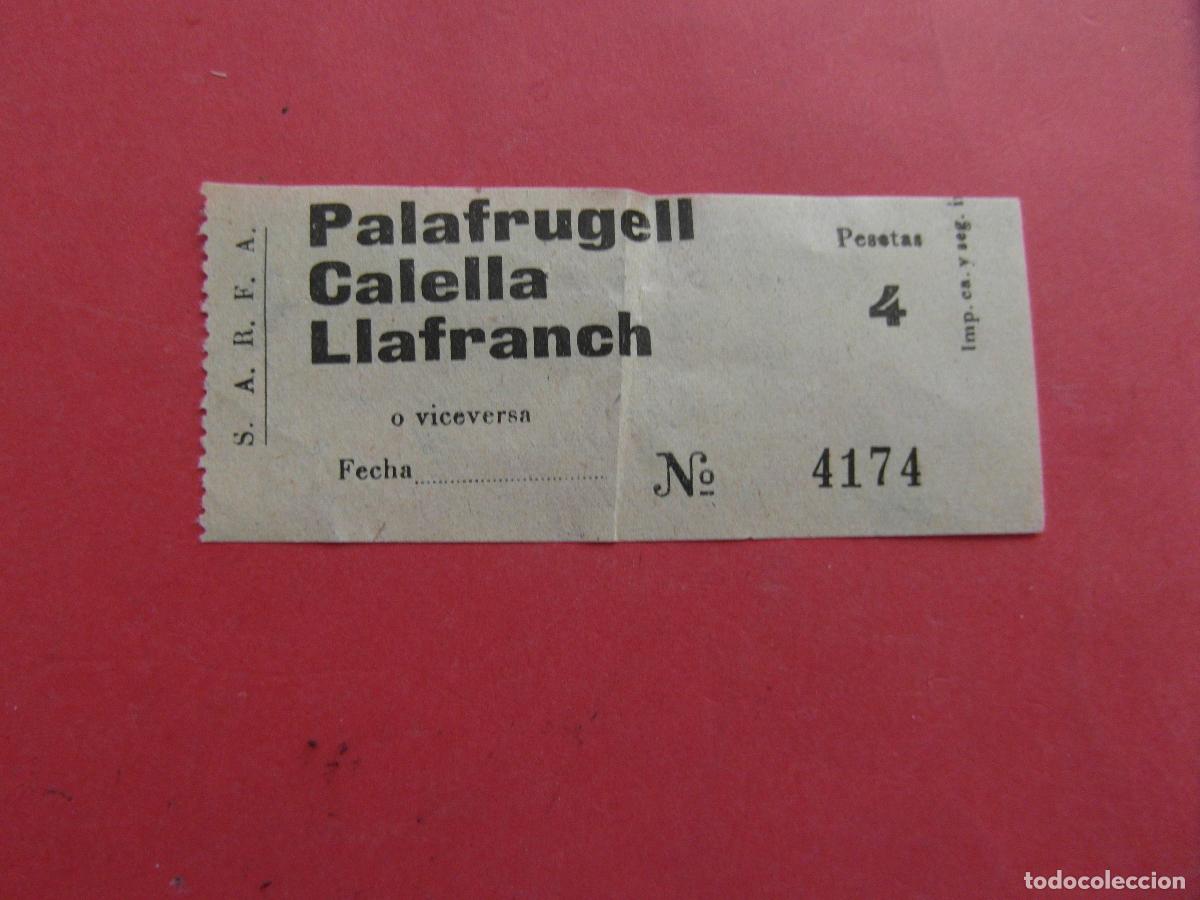 Coleccionismo billetes de transporte: BILLETE SARFA PALAFRUGELL CALELLA LLANFRANCH
