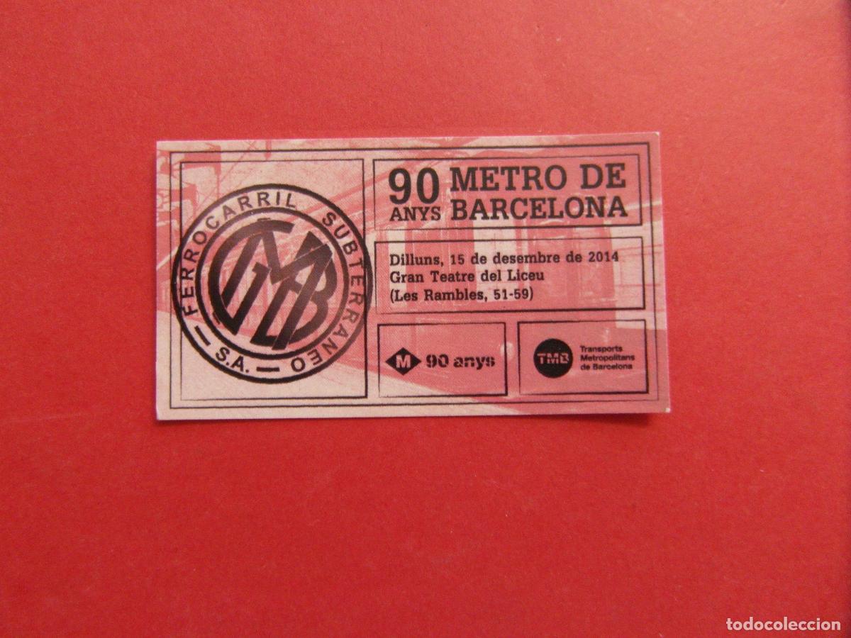 Coleccionismo billetes de transporte: BILLETE CONMEMORATIVO 90 A&Ntilde;OS METRO DE BARCELONA