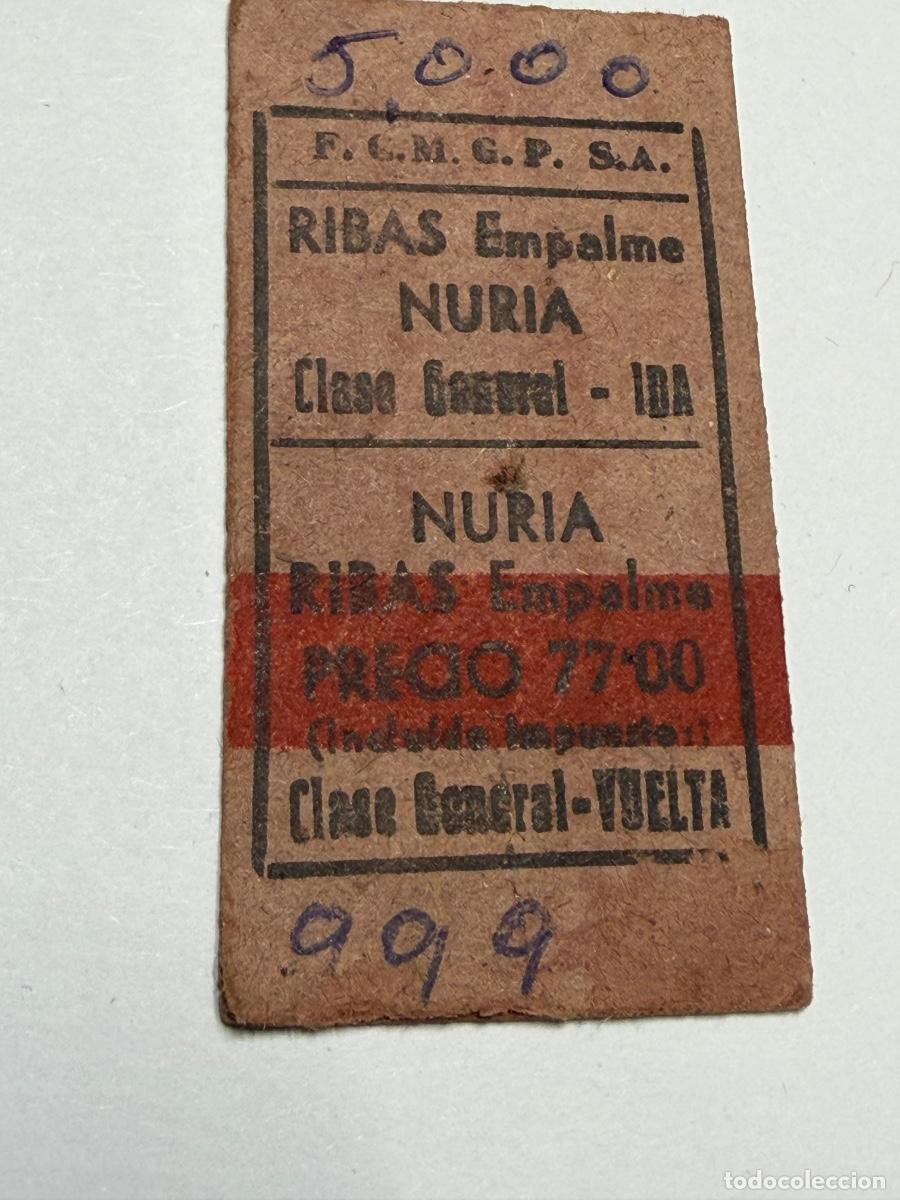 Coleccionismo billetes de transporte: ANTIGUO BILLETE CREMALLERA RIBAS EMPALME - NURIA ESTACION DE ESQUI PIRINEO CATALAN
