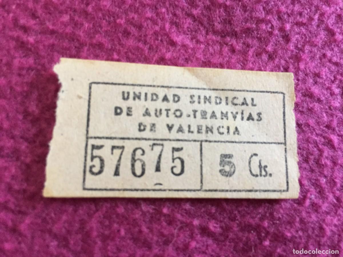 Coleccionismo billetes de transporte: BILLETE DE TRANVIA 5 CENTIMOS,UNIDAD SINDICAL, AUTO TRANVIAS DE VALENCIA, 57675,CAPICUA-GUERRA CIVIL