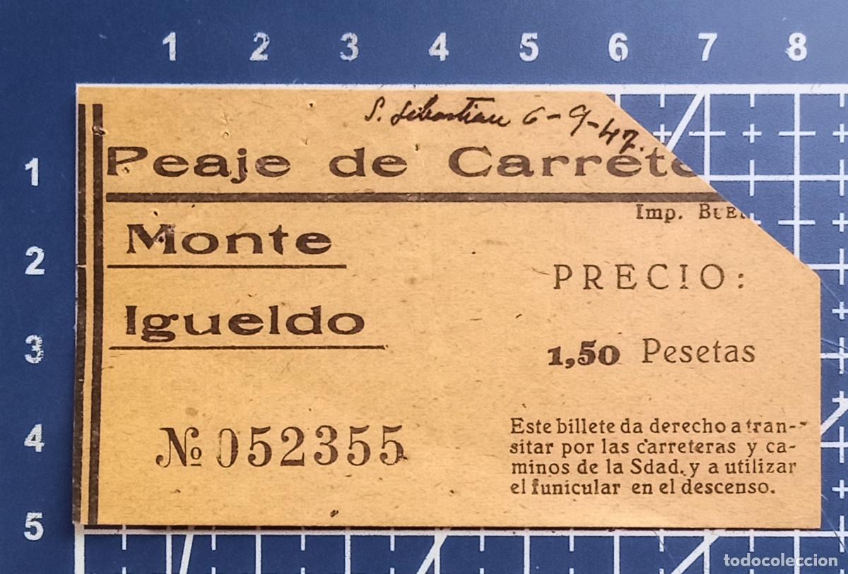 Coleccionismo billetes de transporte: ENTRADA/TIQUET - PEAJE DE CARRETERA MONTE IGUELDO - SAN SEBASTIAN - 1947